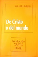 De Cristo o del mundo De Cristo o del mundo