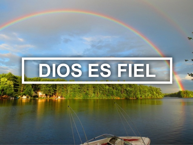 Dios es fiel Dios es fiel